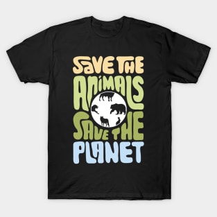 Save The Animals Save The Planet T-Shirt